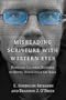 Misreading Scripture with Western Eyes: Removing Cultural Blinders to Better Understand the Bible