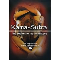 Kama Sutra - Secrets to the Art of Love