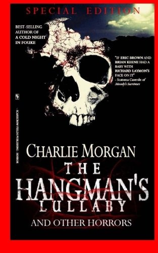The Hangman's Lullaby and Other Horrors: Special Edition