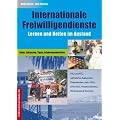 Internationale Freiwilligendienste: Lernen und Helfen im Ausland