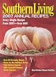 Southern Living 2007 Annual Recipes (Southern Living Annual Recipes)