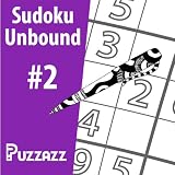 Sudoku Unbound #2 ~ Puzzazz