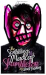 Scribblings Of A Madcap Shambleton, The
