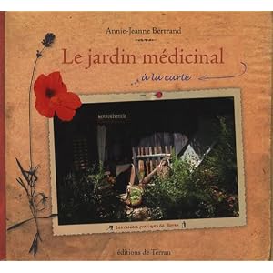 Le jardin m�dicinal � la carte