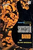 How to form a successful band