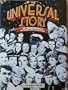 The Universal Story - The Complete History of the Studio and its 2,641 Films