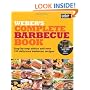 Weber's Complete Barbecue Book: Step-by-step Advice and Over 150 Delicious Barbecue Recipes