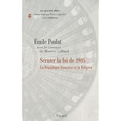 La La�cit� � la fran�aise: Scruter la loi de 1905