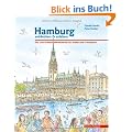 Hamburg entdecken und erleben. Das Lese-Erlebnis-Mitmachbuch f�r Kinder und Erwachsene