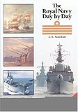 The Royal Navy Day by Day