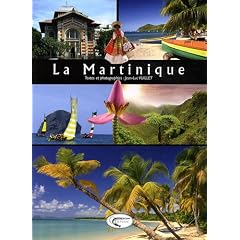Martinique - l'Ile aux Fleurs