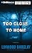 Books : Too Close to Home