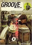 GROOVE SPRING 2008 �T�E���h&���R�[�f�B���O�E�}�K�W��2008�N6��������