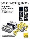 Improve Your Maths (Teach Yourself Your Evening Class)