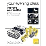 Improve Your Maths (Teach Yourself Your Evening Class)by Alan Graham