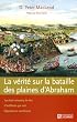 La v�rit� sur la bataille des plaines d'Abraham: Les huit minutes de tirs d'artillerie qui ont fa�onn� un continent