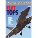 In the Cockpit: Flat Tops