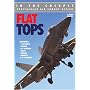 In the Cockpit: Flat Tops