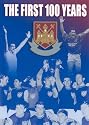 West Ham United - The First 100 Years [DVD]