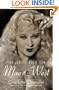 She Always Knew How: Mae West, A Personal Biography