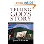 Telling God's Story: Narrative Preaching for Christian Formation