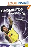 Badminton Handbook: Training - Tactics - Competition