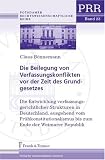 Die Beilegung von Verfassungskonflikten vor der Zeit des Grundgesetzes