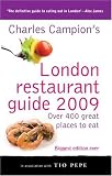 Charles Campion's London Restaurant Guide 2009