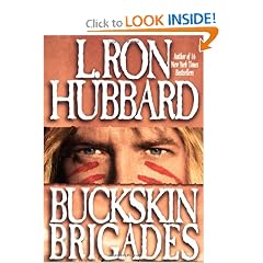 Buckskin Brigades by L. Ron Hubbard