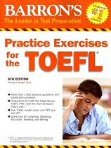 Practice Exercises for the TOEFL: (Test of English as Foreign Language) (Barron's Practice Exercises for the Toefl (Book Only))