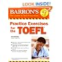 Practice Exercises for the TOEFL (Barron's Practice Exercises for the Toefl (Book Only))