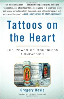 Tattoos on the Heart: The Power of Boundless 