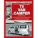 VW T5 Camper Conversion Manual (The Camper Conversion Manual)