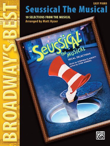 Broadway's Best Seussical The Musical 10 Selections From The Musical Easy Piano
