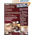 Interior Home Improvement Costs: The Practical Pricing Guide for Homeowners and Contractors by R S Means Engineering