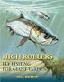 High Rollers: Fly Fishing for Giant Tarpon