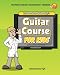 Professor Bruno Noteworthy's Guitar Course For Kids (and other humans)