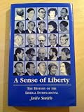 A sense of liberty : the history of the Liberal International 1847-1997