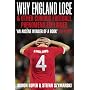 Why England Lose: And other curious phenomena explained