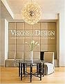 Visions of Design (An Inspired Collection of America's Finest Interior Designers) (Multilingual) (Hardcover)