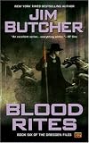Blood Rites (The Dresden Files, Book 6) Jim  Butcher