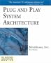 Plug and Play System Architecture