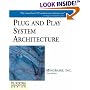 Plug and Play System Architecture (PC System Architecture Series)