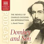 The Novels of Charles Dickens: An Introduction by David Timson to Dombey and Son | David Timson