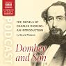 The Novels of Charles Dickens: An Introduction by David Timson to Dombey and Son The Novels of Charles Dickens: An Introduction by David Timson to Dombey and Son
