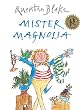 Mister Magnolia