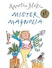 Mister Magnolia
