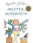 Mister Magnolia