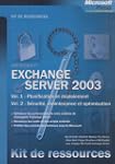Coffret Exchange Server 2003 - Kit de...