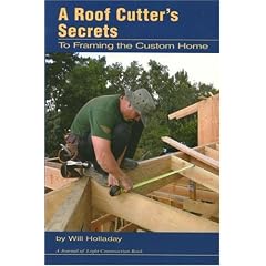 A Roof Cutter's Secrets to Framing the Custom Home
